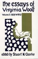 The Essays of Virginia Woolf, Volume 5 di Virginia Woolf edito da Vintage Publishing