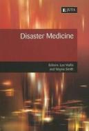 Disaster Medicine di L. Wallis, Wayne Smith edito da Juta & Company Ltd