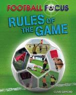 Rules Of The Game di Clive Gifford edito da Hachette Children's Books