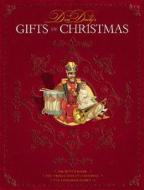 The Gifts Of Christmas edito da Running Press