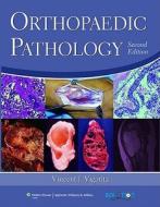 Orthopaedic Pathology di Vincent J. Vigorita edito da Lippincott Williams And Wilkins