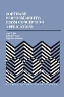Software Performability: From Concepts to Applications di Algirdas Avizienis, John F. Meyer, Ann T. Tai edito da Springer US