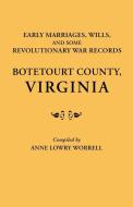 Early Marriages, Wills, and Some Revolutionary War Records di Anne Lowry Worrell, Worrell edito da Clearfield