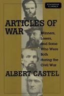 Articles of War di Albert Castel edito da Stackpole Books