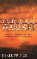 Spiritual Warfare di Derek Prince edito da WHITAKER HOUSE