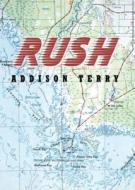 Rush di Addison Terry edito da Virtualbookworm.com Publishing