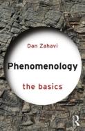 Phenomenology: The Basics di Dan Zahavi edito da Taylor & Francis Ltd.