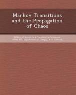 Markov Transitions and the Propagation of Chaos di Guoxia Zhao, A. D. Gottlieb edito da Bibliogov