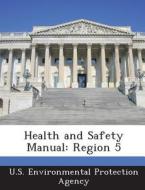 Health And Safety Manual edito da Bibliogov