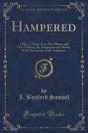 Hampered di J Bunford Samuel edito da Forgotten Books