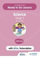 Cambridge Primary Ready to Go Lessons for Science 2  with Boost subscription di Judith Amery edito da Hodder Education Group
