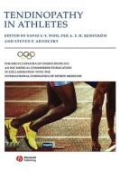 Tendinopathy In Athletes di Savio L. Woo edito da John Wiley And Sons Ltd