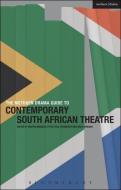 The Methuen Drama Guide to Contemporary South African Theatre di Martin Middeke, Peter Paul Schnierer edito da METHUEN
