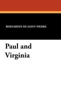 Paul and Virginia di Bernardin De Saint-Pierre edito da Wildside Press