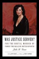 Was Justice Served? di Nancy Hoffman edito da iUniverse