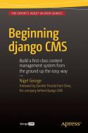 Beginning Django CMS di Nigel George edito da Apress