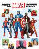 Meet the Marvel Super Heroes, 2nd Edition di Chris Wyatt edito da Marvel Press