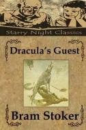 Dracula's Guest: And Other Weird Stories di Bram Stoker edito da Createspace