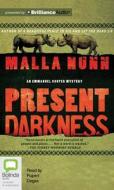 Present Darkness di Malla Nunn edito da Bolinda Audio