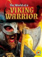 The Life of a Viking Warrior di Ruth Owen edito da AV2 BY WEIGL
