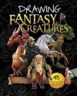 Drawing Fantasy Creatures di A. J. Sautter edito da CAPSTONE PR