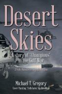 Desert Skies di Michael T. Gregory edito da Xlibris