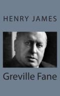 Greville Fane di Henry James edito da Createspace