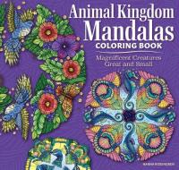 Animal Kingdom Mandalas Coloring Book: All Creatures Great and Small di Nanna Rosengren edito da DESIGN ORIGINALS