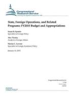 State, Foreign Operations, and Related Programs: Fy2015 Budget and Appropriations di Congressional Research Service edito da Createspace
