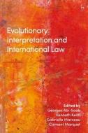Evolutionary Interpretation and International Law edito da HART PUB
