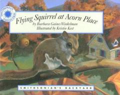 Flying Squirrel at Acorn Place di Barbara Gaines Winkelman edito da Soundprints