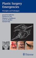 Plastic Surgery Emergencies di Jamal M. Bullocks, Patrick W. Hsu, Shayan A. Izaddost, Larry H. Hollier, Samuel Stal edito da Thieme Medical Publishers Inc