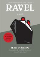 Ravel di Jean Echenoz edito da The New Press