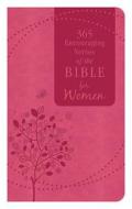 365 Encouraging Verses of the Bible for Women: A Hope-Filled Reading for Every Day of the Year edito da Barbour Publishing