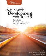 Agile Web Development with Rails 6 di Sam Ruby, David Copeland, Dave Thomas edito da O'Reilly UK Ltd.