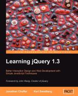 Learning jQuery 1.3 di Karl Swedberg, Jonathan Chaffer edito da Packt Publishing