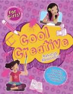 Cool Creative di Deborah Chancellor edito da Qed Publishing