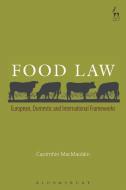 Food Law di Caoimhin MacMaolain edito da Bloomsbury Publishing Plc