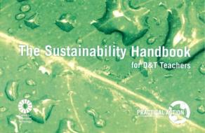The Sustainability Handbook for Design & Technology Teachers edito da Practical Action Publishing