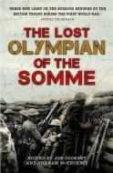 The Lost Olympian of the Somme di Graham McKechnie, Jon Cooksey edito da Bonnier Books Ltd