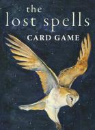 The Lost Spells Card Game di Robert Hyde, Robert Macfarlane edito da GALILEO PUBL