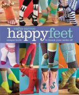 Happy Feet di Cathy Carron edito da Sixth And Spring Books