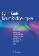 CyberKnife NeuroRadiosurgery edito da Springer International Publishing