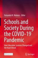 Schools And Society During The COVID-19 Pandemic edito da Springer International Publishing AG