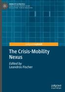 The Crisis-Mobility Nexus edito da Springer International Publishing