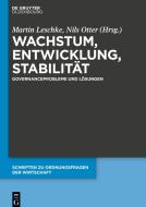 Wachstum, Entwicklung, Stabilität di MARTIN LESCHKE edito da de Gruyter Oldenbourg