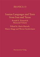 Iranian Languages and Texts from Iran and Turan edito da Harrassowitz
