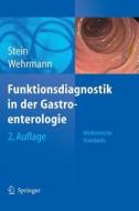 Funktionsdiagnostik in der Gastroenterologie edito da Springer-Verlag GmbH