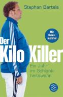 Der Kilo-Killer di Stephan Bartels edito da FISCHER Taschenbuch
