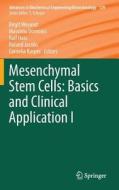 Mesenchymal Stem Cells - Basics and Clinical Application I edito da Springer Berlin Heidelberg